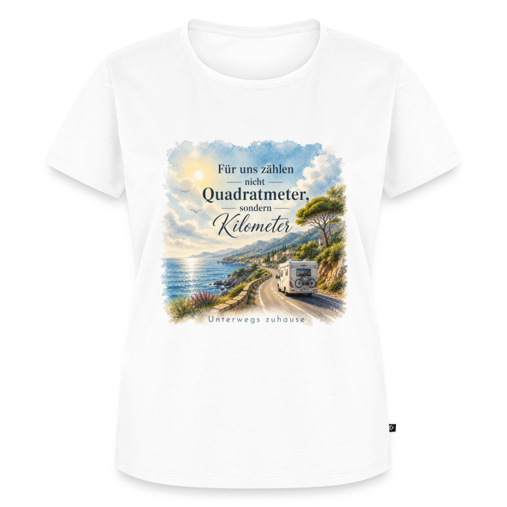 Frauen Bio-T-Shirt Kilometer statt Quadratmeter – Camping & Vanlife - Weiß