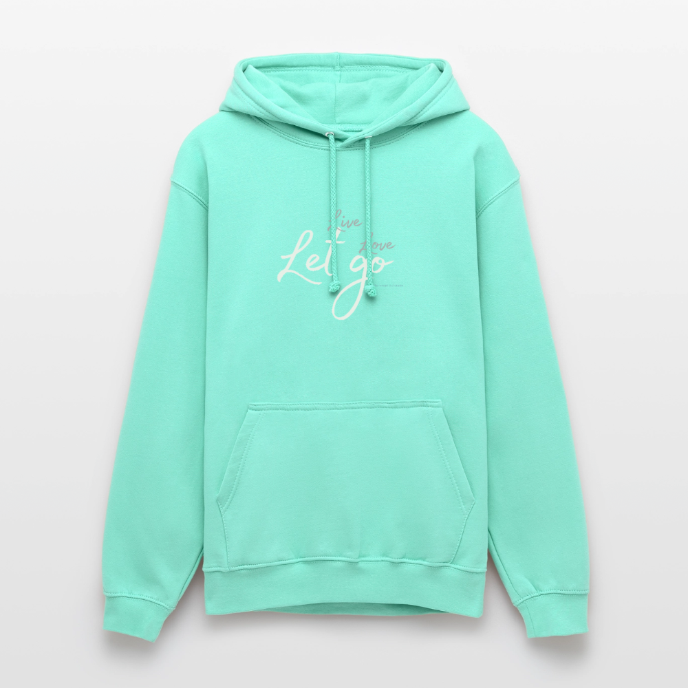 Unisex Hoodie „Live Love Let Go“ – Hoodie mit Spruch für Damen & Herren, Statement Hoodie, Freizeit Hoodie, Reise Hoodie, Camping Hoodie, Geschenk Idee - Mint