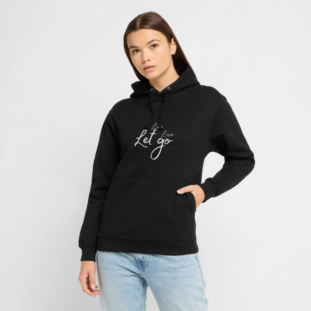 Unisex Hoodie „Live Love Let Go“ – Hoodie mit Spruch für Damen & Herren, Statement Hoodie, Freizeit Hoodie, Reise Hoodie, Camping Hoodie, Geschenk Idee - Schwarz