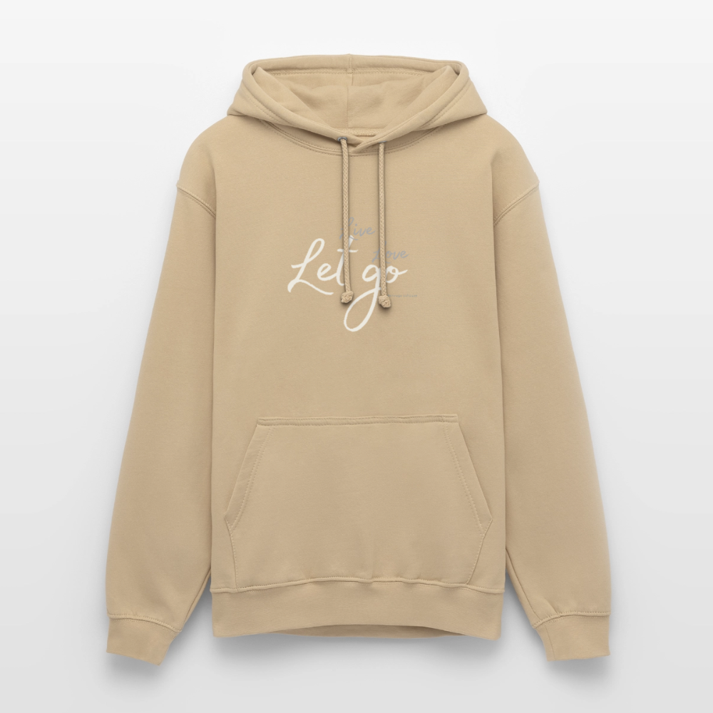 Unisex Hoodie „Live Love Let Go“ – Hoodie mit Spruch für Damen & Herren, Statement Hoodie, Freizeit Hoodie, Reise Hoodie, Camping Hoodie, Geschenk Idee - Beige