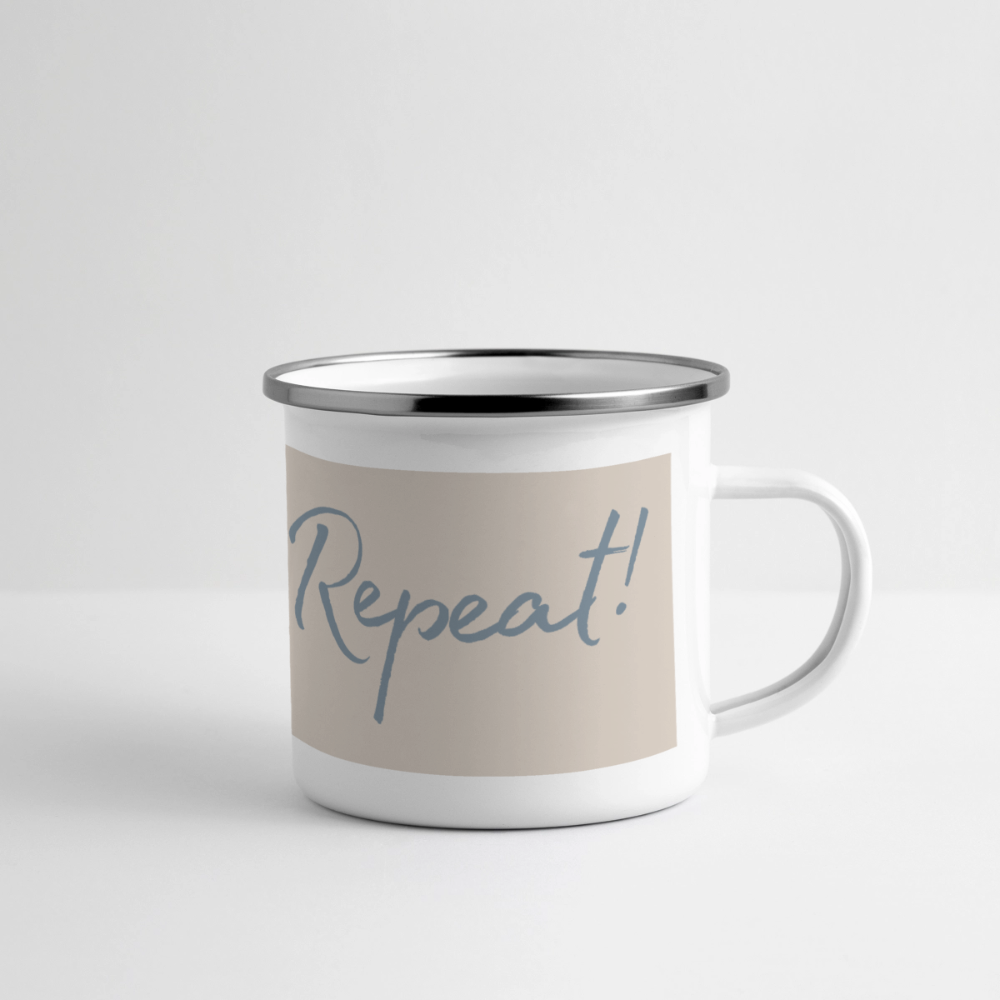 Emaille-Thermobecher „Ride. Camp. Repeat!“ – Für den hottesten Moment deines Lebens! - Weiß