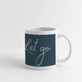 Panoramatasse „Live – Love – Let go!“ – Dein Moment für jeden Tag - Weiß