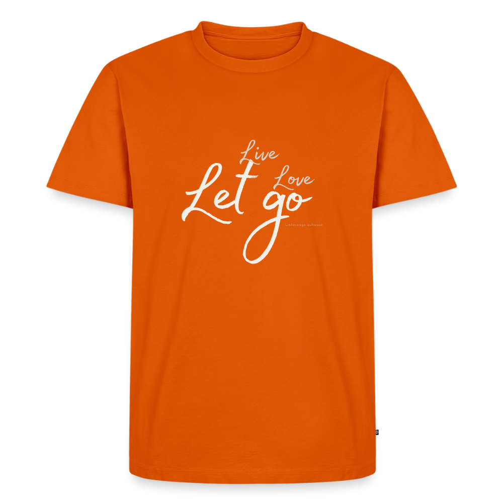Herren T-Shirt „Live Love Let Go“ – Shirt mit Spruch für Männer, Statement Shirt, Freizeitshirt, Urlaub Shirt, Camping Shirt, Geschenk für Männer Schwarz 4XL - Orange 