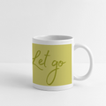 Panoramatasse „Live – Love – Let go!“ – Dein Moment für jeden Tag - Weiß