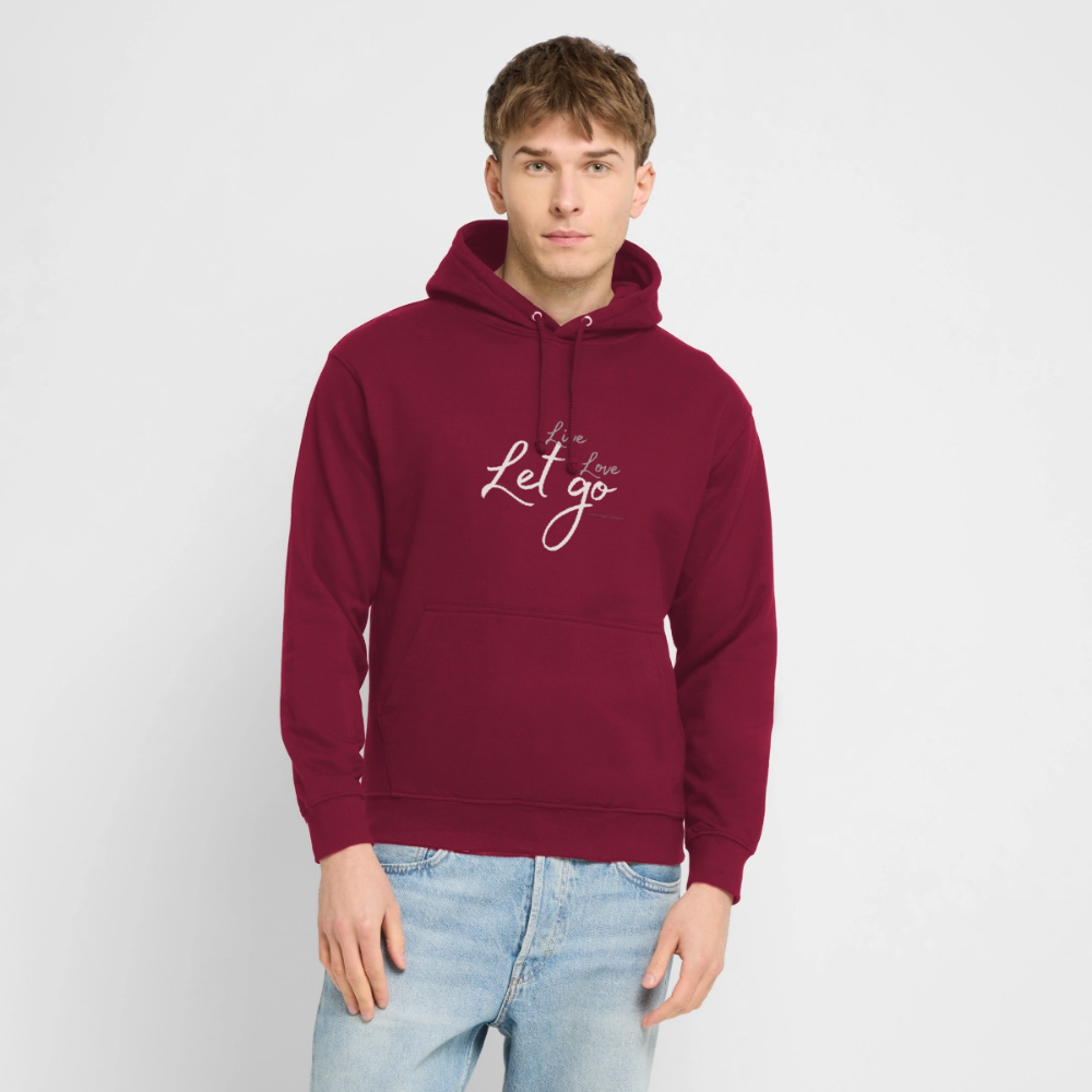 Unisex Hoodie „Live Love Let Go“ – Hoodie mit Spruch für Damen & Herren, Statement Hoodie, Freizeit Hoodie, Reise Hoodie, Camping Hoodie, Geschenk Idee - Bordeaux