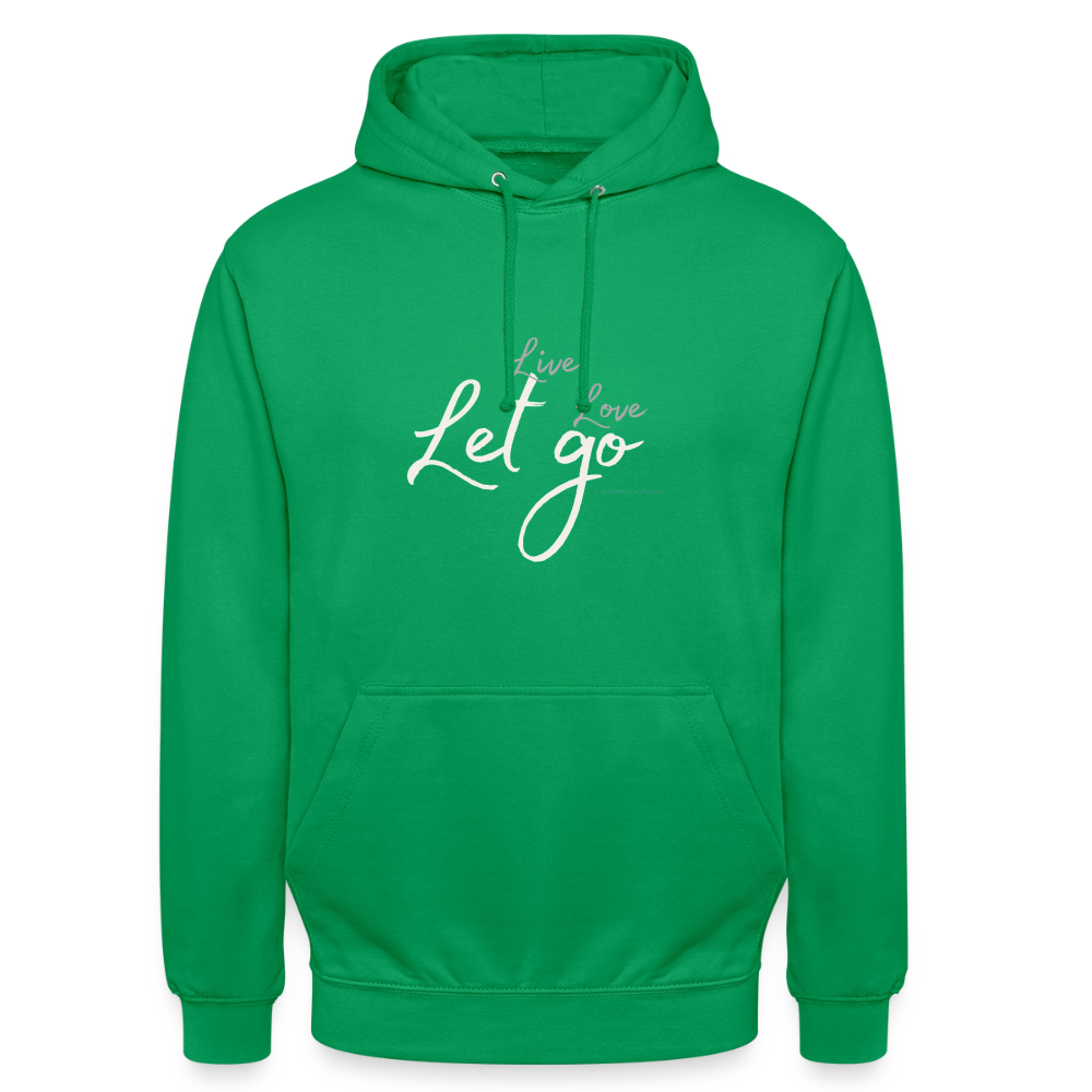 Unisex Hoodie „Live Love Let Go“ – Hoodie mit Spruch für Damen & Herren, Statement Hoodie, Freizeit Hoodie, Reise Hoodie, Camping Hoodie, Geschenk Idee - Kelly Green