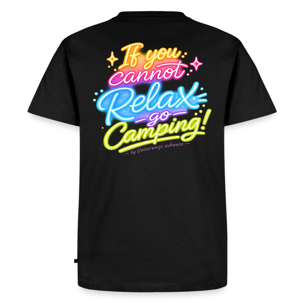 Herren Bio-T-Shirt If you cannot relax... – Wohnmobil, Camping & Vanlife - Schwarz