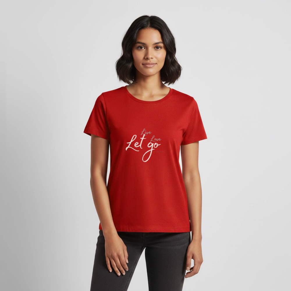 Frauen Bio-T-Shirt Live Love Let Go – Freizeit, Urlaub & Reisen - Rot