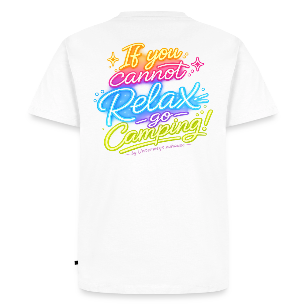Herren Bio-T-Shirt If you cannot relax... – Wohnmobil, Camping & Vanlife - Weiß
