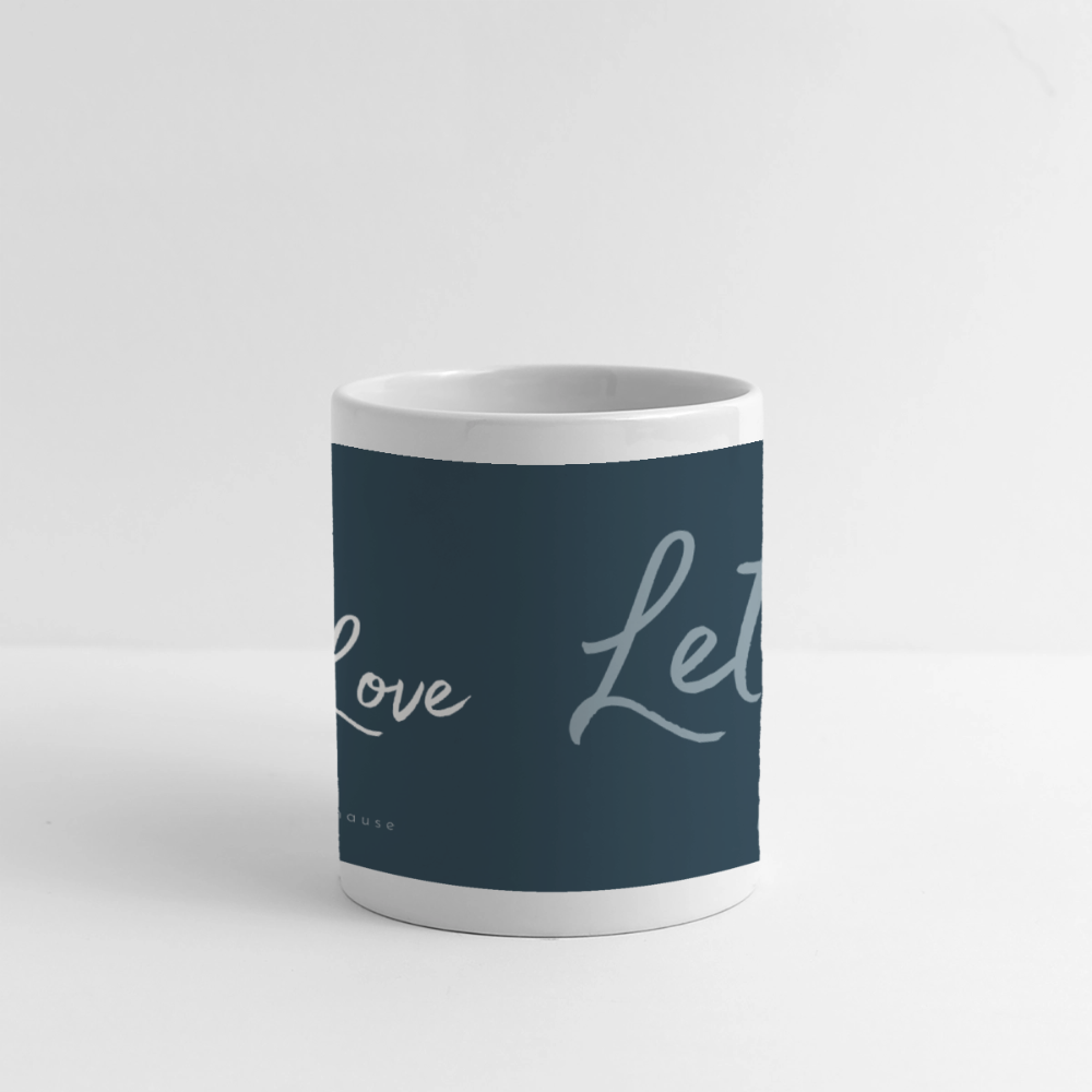 Panoramatasse „Live – Love – Let go!“ – Dein Moment für jeden Tag - Weiß