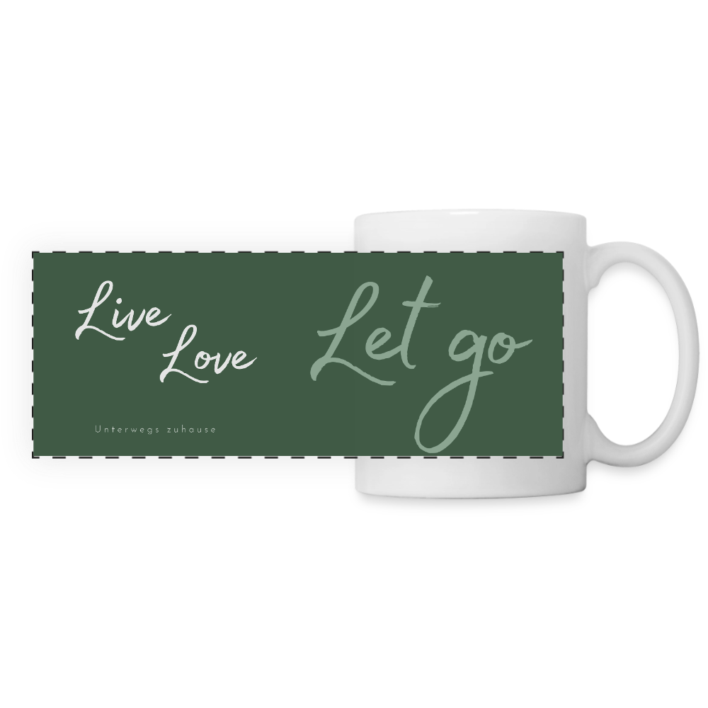 Panoramatasse „Live – Love – Let go!“ – Dein Moment für jeden Tag - Weiß