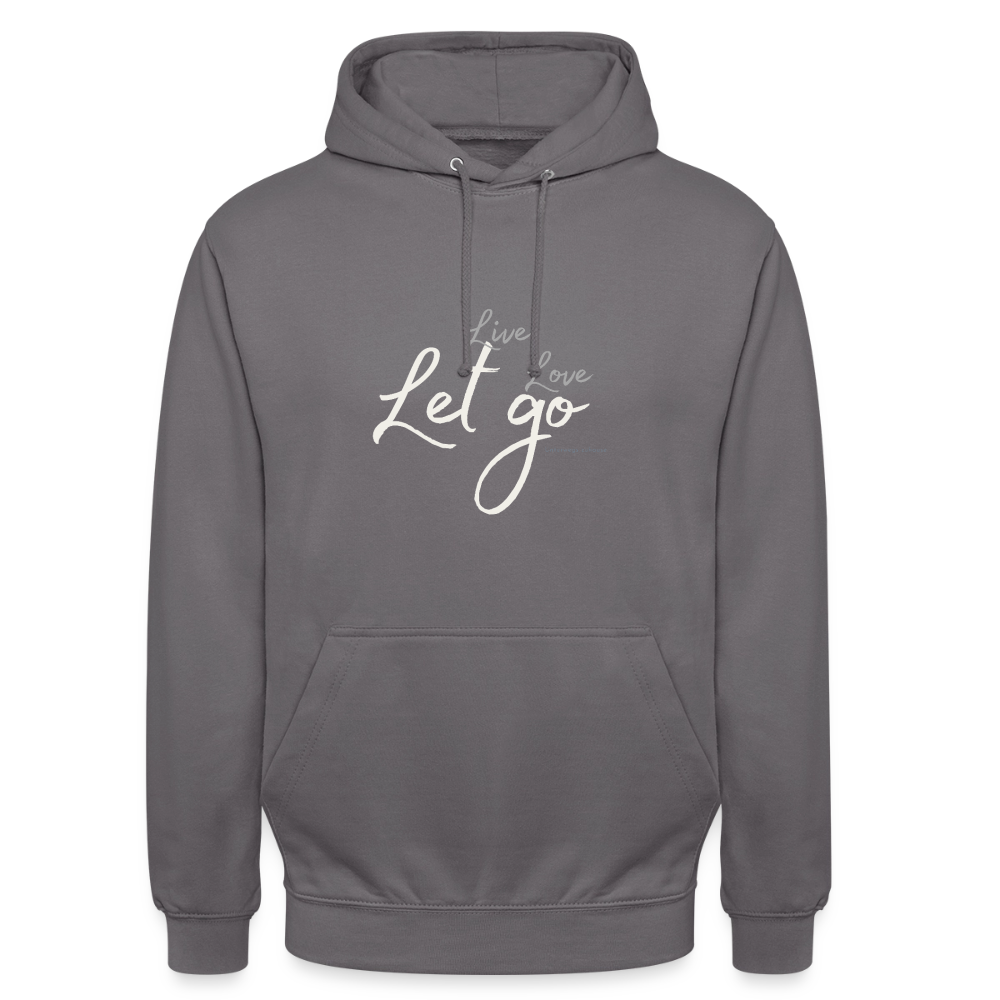 Unisex Hoodie „Live Love Let Go“ – Hoodie mit Spruch für Damen & Herren, Statement Hoodie, Freizeit Hoodie, Reise Hoodie, Camping Hoodie, Geschenk Idee - Mittelgrau