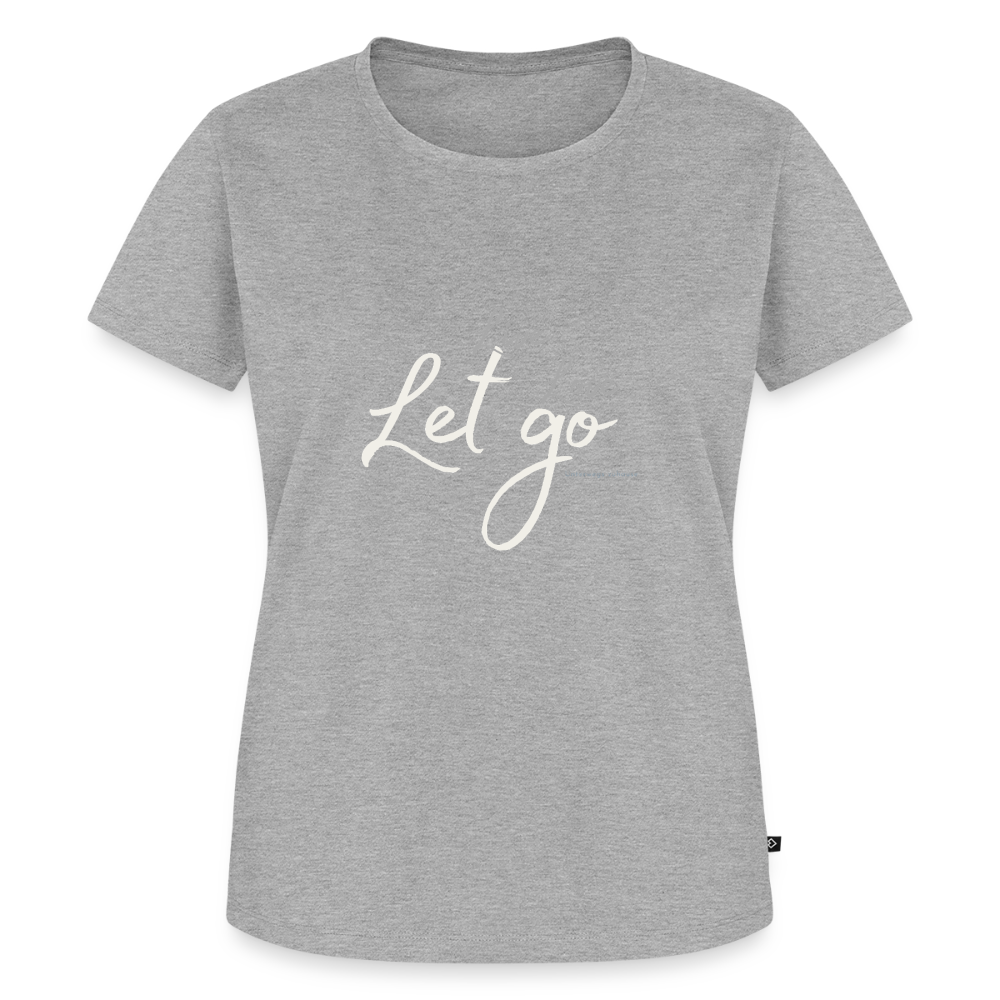 Frauen T-Shirt „Live – Love – Let go“ – Trag, was dich frei macht - Grau meliert